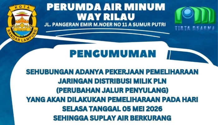 Pengumuman: Suplai Air di 10 Wilayah Bandar Lampung Berpotensi Berkurang pada 5 Mei 2026