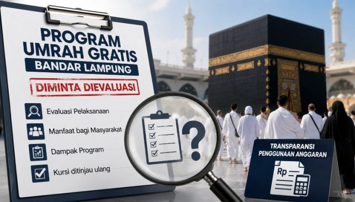Program Umrah Gratis Bandar Lampung Diminta Dievaluasi