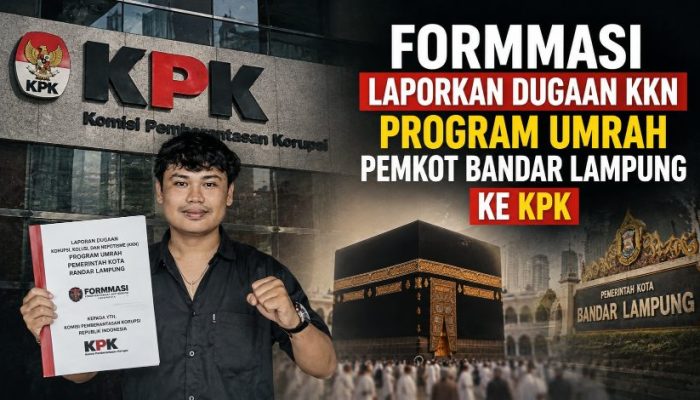 FORMMASI Laporkan Dugaan KKN Program Umrah Pemkot Bandar Lampung ke KPK